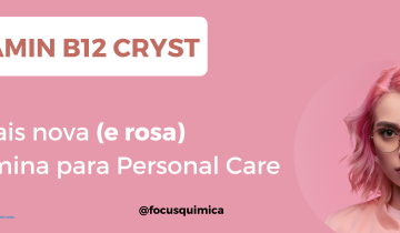 Vitamin B12 Cryst – A mais nova vitamina para Personal Care