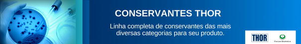 Como escolher um conservante THOR para a sua formulação?